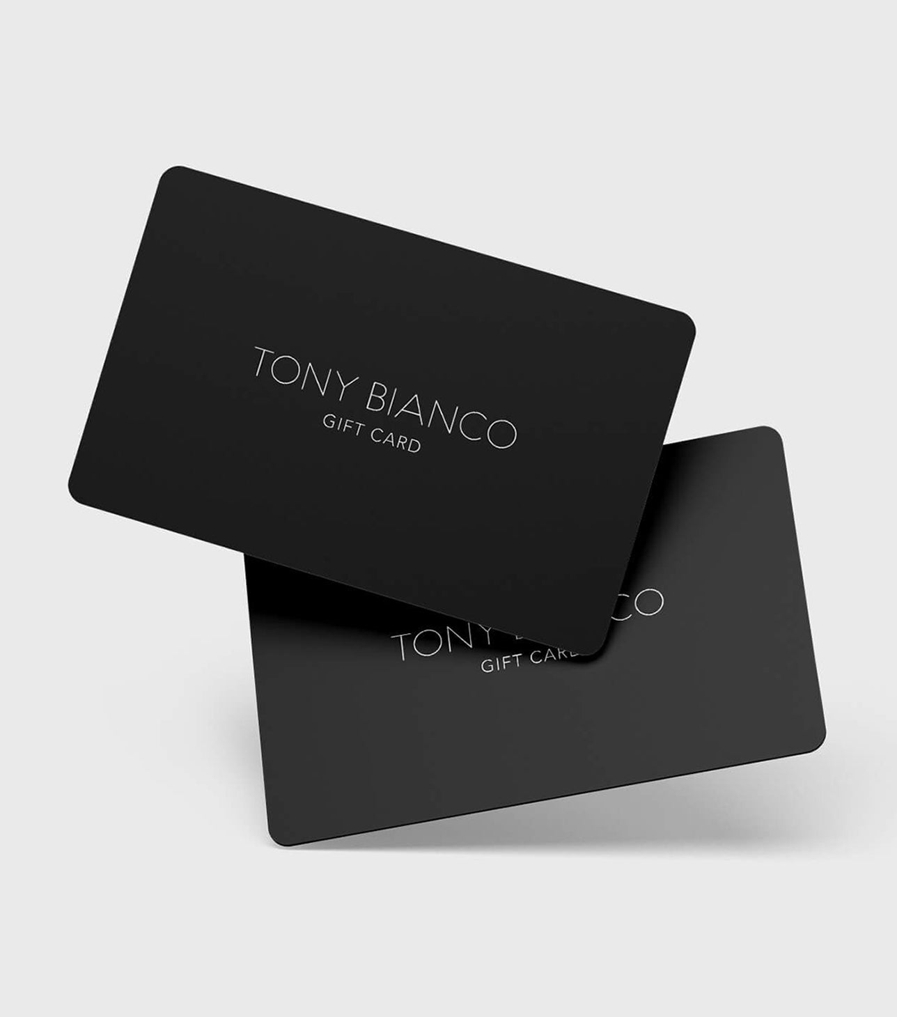 Gift Card - Tony Bianco